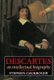 Descartes: An Intellectual Biography (Hardcover, New): Stephen Gaukroger
