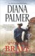 Wyoming Brave - A Contemporary Western Romance (Paperback, Original ed.): Diana Palmer