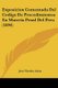 Exposicion Comentada Del Codigo De Procedimientos En Materia Penal Del Peru (1894) (Spanish, Paperback): Jose Viterbo Arias