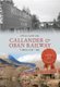 Callander & Oban Railway Through Time (Paperback, UK ed.): Ewan Crawford