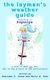 The Layman's Weather Guide - Pogonips (Paperback): Sheridan D. Jones, Wally E. Kohl