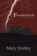 Frankenstein The Original 1818 Text (A Reader's Library Classic Hardcover) (Hardcover): Mary Shelley