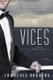 The Vices - A Novel (Paperback): Lawrence Douglas