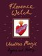 Useless Magic - Lyrics and Poetry (Hardcover): Florence Welch