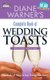 Diane Warner's Complete Book of Wedding Toasts - Hundreds of Ways to Say Congratulations! Revised Edition (Paperback, Rev...