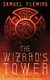 The Wizard's Tower - A Modern Sword and Sorcery Serial (Paperback): Samuel, Fleming,