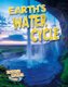 Earths Water Cycle (Paperback): Diane Dakers