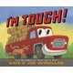 I'm Tough! (Hardcover): Kate McMullan