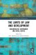 The Limits of Law and Development - Neoliberalism, Governance and Social Justice (Hardcover): Sam Adelman, Abdul Paliwala