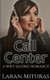 Call Center (Paperback): Laran Mithras