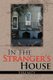 In the Strangers House (Paperback): Serenity