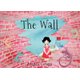 The Wall (Paperback): Mauro Lirussi