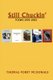 Still Chuckin' - Poems 1999-2002 (Paperback): Thomas Porky McDonald
