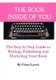The Book Inside of You (Paperback): Fiona Lynch