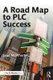 A Road Map to PLC Success (Paperback): Sean McWherter