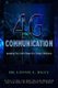 4G Communication - Applying The Lord's Prayer In A 4G World (Paperback): Lonnie E. Riley