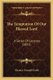 The Temptation Of Our Blessed Lord - A Series Of Lectures (1852) (Paperback): Thomas Tunstall Smith
