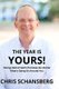 The Year Is Yours - Taking Hold of God's Promises No Matter What's Going On Around You (Hardcover): Chris Schansberg