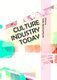 Culture Industry Today (Hardcover, Unabridged edition): Fabio Akcelrud Durao