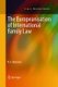The Europeanisation of International Family Law (Paperback, 2011 ed.): N. A. Baarsma