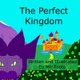 The Perfect Kingdom (Paperback): Mir Foote