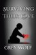 Surviving Their Love (Paperback): Grey Wolf
