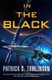 In the Black (Paperback): Patrick S Tomlinson