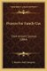 Prayers For Family Use - From Ancient Sources (1884) (Paperback): J. Masters and Company
