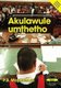 Akulawule umththo (IsiZulu) (Zulu, Paperback): Patrick Bhekizenzo Maphumulo