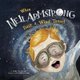 When Neil Armstrong Built a Wind Tunnel (Hardcover): Mark Weakland