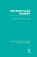 Mortgage Market (RLE Banking & Finance) - Theory and Practice of Housing Finance (Paperback): Mark Boleat