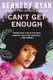 Can't Get Enough (Paperback): Kennedy Ryan