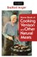 Home Book of Cooking Venison and Other Natural Meats (Paperback): Bradford Angier