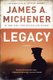 Legacy - A Novel (Paperback): James A. Michener