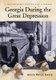 Georgia During the Great Depression - A Documentary Portrait of a Decade (Paperback): Anita Price Davis