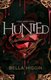 Hunted (Paperback): Bella Higgin