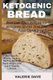 Ketogenic bread - Best Low Carb Recipes for Ketogenic Gluten Free and Paleo Diets. Keto Loaves, Snacks, Cookies, Muffins, Buns...