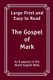 The Gospel of Mark - Large Print and Easy to Read (Large print, Paperback, Large type / large print edition): World English...