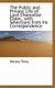 The Public and Private Life of Lord Chancellor Eldon, with Selections from His Correspondence (Paperback): Horace Twiss