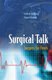 Surgical Talk: Surgery for Finals (Paperback): Andrew Goldberg, Gerard Stansby