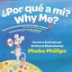 Por que' a Mi? Why Me? - Versos Positivos Cuando hay Perdida y Tristeza Positive Verse for Loss and Sadness (Spanish,...