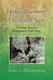 Turkey Hunting, Then and Now (Paperback, New): Larry L. Harshbarger
