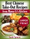 Best Chinese Take-out Recipes from Mama Li's Kitchen ***Large Print Black and White Edition*** (Large print, Paperback,...