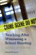 Teaching After Witnessing a School Shooting - Echoes of Gunfire (Paperback, New edition): Edward Mooney Jr