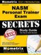 NASM Personal Trainer Exam Study Guide - NASM Test Review for the National Academy of Sports Medicine Board of Certification...