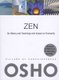 Zen - Its History and Teachings and Impact on Humanity (Hardcover): Osho, Osho/Osho International Foundation