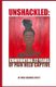 Unshackled - Confronting 22 Years of Pain Held Captive (Paperback): Paris Cashmere Pruitt