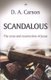 Scandalous - The Cross And Resurrection Of Jesus (Paperback): D. A Carson