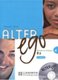 Alter Ego - Livre de l'eleve & CD audio 4 (French, Mixed media product): Annie Berthet, Beatrix Sampsonis, Sylvie Pons