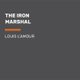 The Iron Marshal (Trade, CD): Louis L'Amour